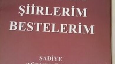 anılarım şiirlerim bestelerim